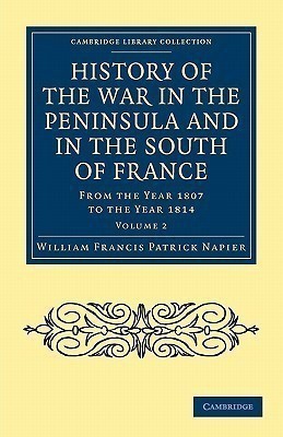 History of the War in the Peninsula and in the South of France(English, Paperback, Napier William Francis Patrick)