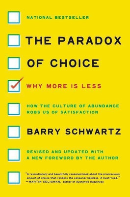 The Paradox of Choice(English, Paperback, Schwartz Barry)