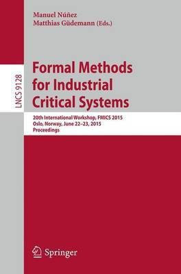 Formal Methods for Industrial Critical Systems(English, Paperback, unknown)