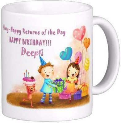 Exocticaa Happy Birthday to You Deepti Wish Quote 79 Ceramic Coffee Mug(330 ml)