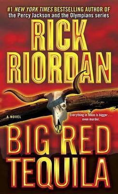 Big Red Tequila(English, Electronic book text, Riordan Rick)
