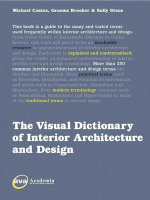 The Visual Dictionary of Interior Architecture and Design(English, Paperback, Coates Michael)