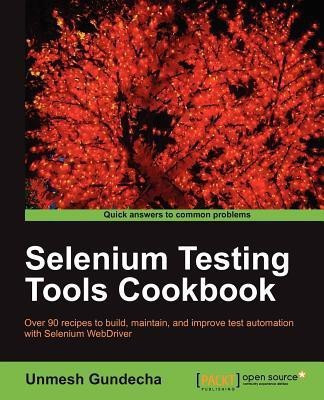 Selenium Testing Tools Cookbook(English, Electronic book text, Gundecha Unmesh)