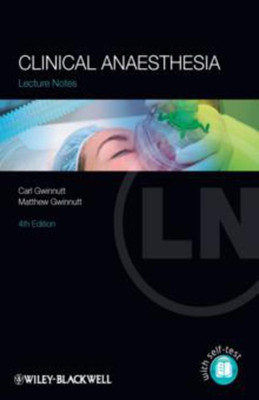 Lecture Notes Clinical Anaesthesia 4 Rev ed Edition(English, Paperback, Gwinnutt Carl L.)