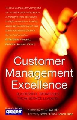 Customer Management Excellence(English, Hardcover, Faulkner Mike)
