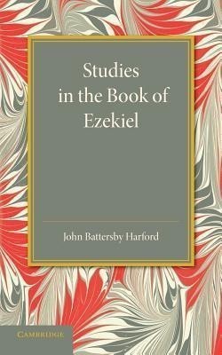 Studies in the Book of Ezekiel(English, Paperback, Harford John Battersby)