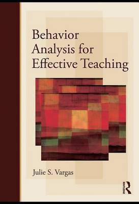 Behavior Analysis for Effective Teaching(English, Electronic book text, Vargas Julie)