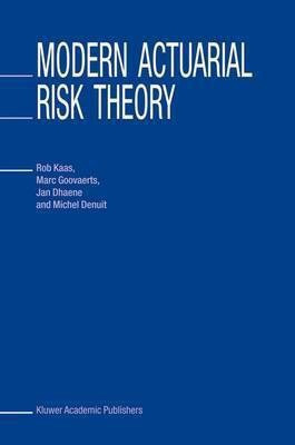 Modern Actuarial Risk Theory(English, Online resource, Rob Kaas)