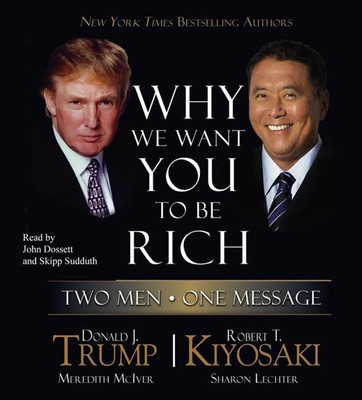 Why We Want You to Be Rich(English, CD-Audio, Trump Donald J.)