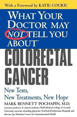What Your Dr...Colorectal Cancer(English, Paperback, Pochapin Mark Bennett)