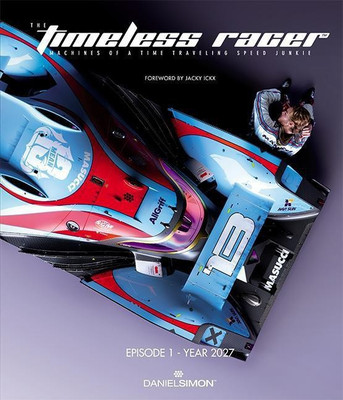 The Timeless Racer(English, Hardcover, Simon Daniel)