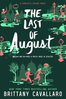 The Last of August(English, Paperback, Cavallaro Brittany)