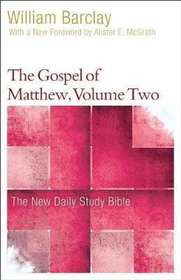 The Gospel of Matthew, Volume 2(English, Paperback, Barclay William)
