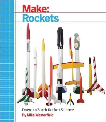 Make - Rockets(English, Paperback, Westerfield Mike)