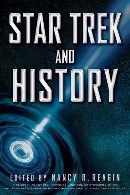 Star Trek and History(English, Paperback, Reagin Nancy R.)