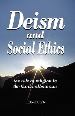 Deism and Social Ethics(English, Paperback, Corfe Robert)