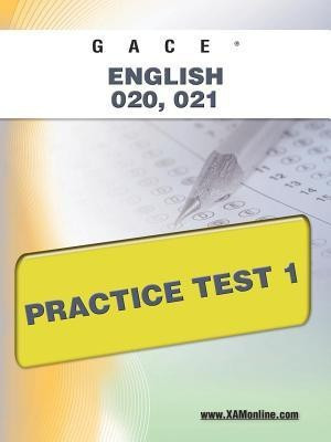 Gace English 020, 021 Practice Test 1(English, Paperback, Wynne Sharon A)