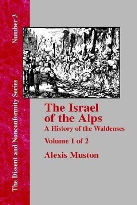 Israel of the Alps(English, Hardcover, Muston Alexis)