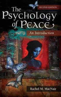 The Psychology of Peace(English, Hardcover, MacNair Rachel M.)