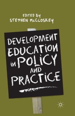 Development Education in Policy and Practice(English, Paperback, McCloskey Stephen)