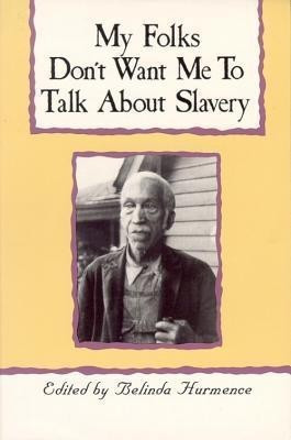My Folks Don't Want Me To Talk About Slavery(English, Paperback, unknown)