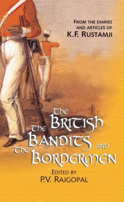 British, the Bandits & the Bordermen(English, Paperback, unknown)