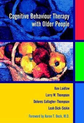 Cognitive Behaviour Therapy with Older People(English, Electronic book text, Laidlaw Ken)