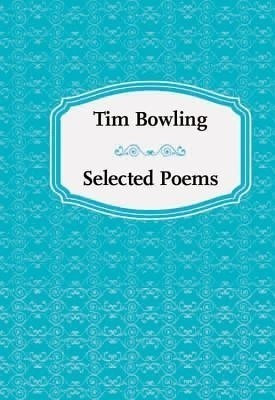 Selected Poems(English, Hardcover, Bowling Tim)