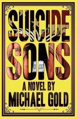 Suicide Sons(English, Paperback, Gold Michael)