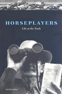 Horseplayers(English, Hardcover, McClelland Ted)