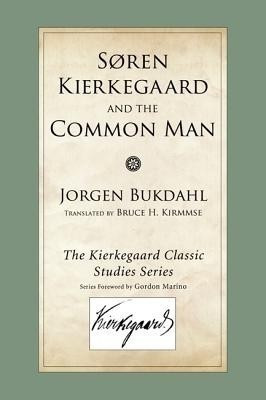 Soren Kierkegaard and the Common Man(English, Paperback, Bukdahl Jorgen)