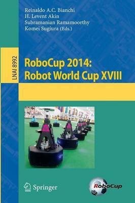 RoboCup 2014: Robot World Cup XVIII(English, Paperback, unknown)