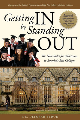 Getting IN by Standing OUT(English, Paperback, Bedor Dr. Deborah)