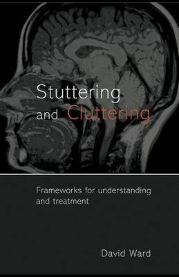 Stuttering and Cluttering(English, Electronic book text, Ward David)