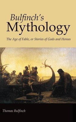 Bulfinch's Mythology, Large-Print Edition(English, Hardcover, Bulfinch Thomas)