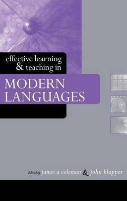 Effective Learning and Teaching in Modern Languages(English, Electronic book text, unknown)