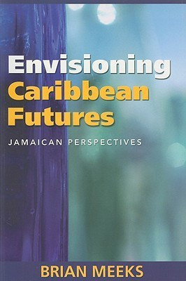 Envisioning Caribbean Futures(English, Paperback, unknown)