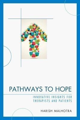 Pathways to Hope(English, Paperback, Malhotra Harish)