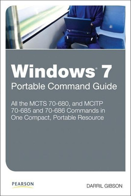 Windows 7 Portable Command Guide(English, Paperback, Gibson Darril)