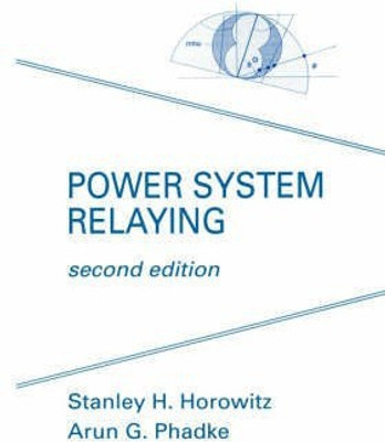 Power System Relaying(English, Hardcover, Horowitz Stanley H.)