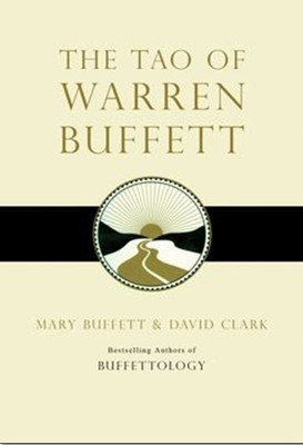 The Tao of Warren Buffett(English, Paperback, Buffett Mary)