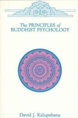 Principles of Buddhist Psychology(English, Paperback, Kalupahana David J.)