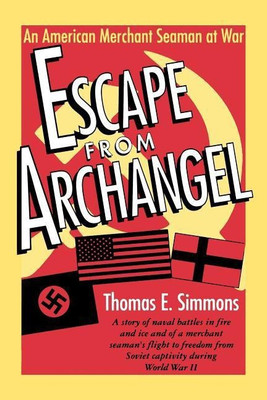 Escape from Archangel(English, Paperback, Simmons Thomas E.)