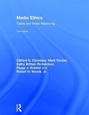 Media Ethics(English, Hardcover, Christians Clifford G.)