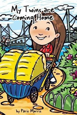 My Twins Are Coming Home(English, Hardcover, Morris Paris)