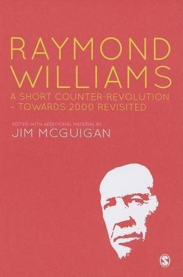 Raymond Williams: A Short Counter Revolution(English, Paperback, unknown)