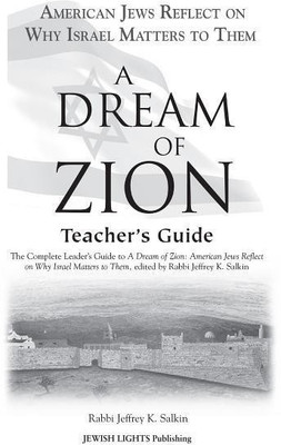 A Dream of Zion Teacher's Guide(English, Paperback, Salkin Jeffrey K. Rabbi)
