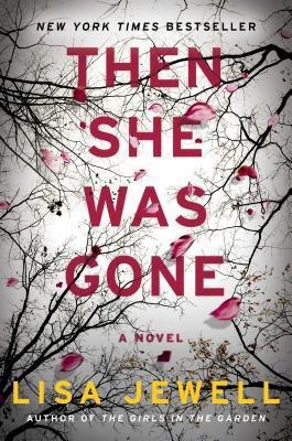 Then She Was Gone(English, Hardcover, Jewell Lisa)