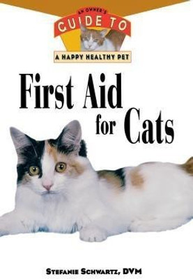 First Aid for Cats(English, Hardcover, Schwartz Stefanie)