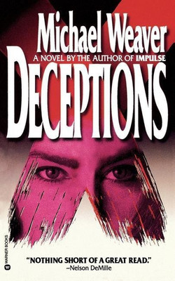Deceptions(English, Paperback, Weaver Michael)
